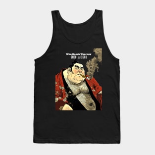 Puff Sumo: Who Needs Therapy, Smoke a Cigar  on a dark (Knocked Out) background Tank Top